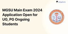 MGSU Main Exam 2024 Application